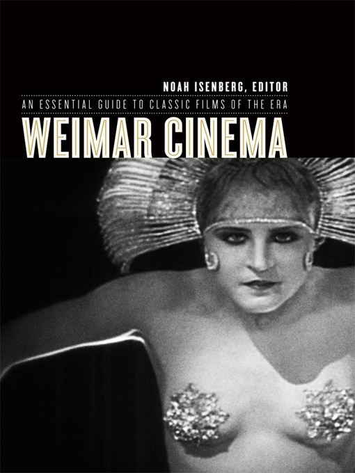 Title details for Weimar Cinema by Noah Isenberg - Available